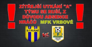 Přátelský zápas FC Strání - MFK Vrbové je ZRUŠEN !!!