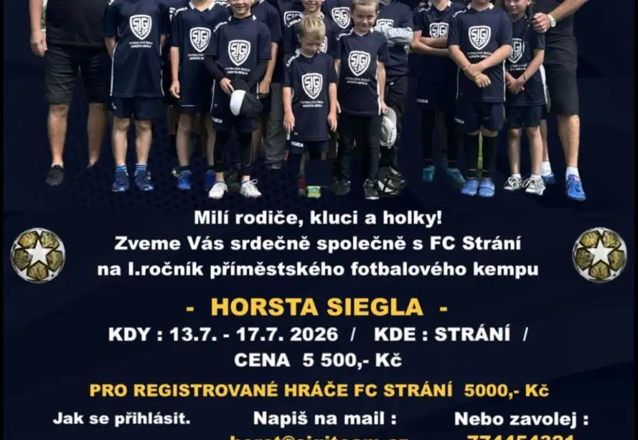 Příměstský fotbalový kemp Horsta Siegla ve Strání